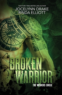 Broken Warrior by Jocelynn Drake, Rinda Elliott