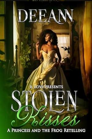 Stolen Kisses by DeeAnn