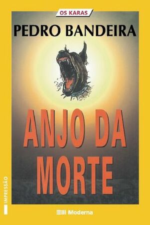 Anjo da Morte by Pedro Bandeira