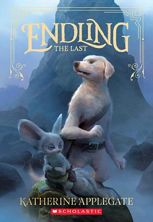 Endling: The Last by Katherine Applegate