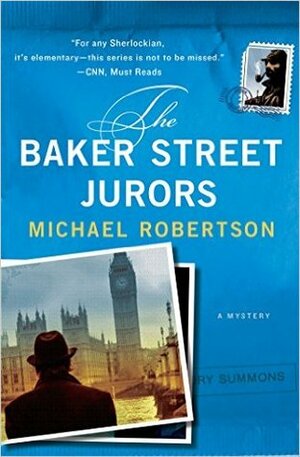 The Baker Street Jurors by Michael Robertson