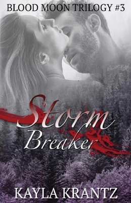 Storm Breaker by Kayla Krantz