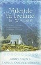 Yuletide in Ireland and Wales by Tamela Hancock Murray, Ginny Aiken