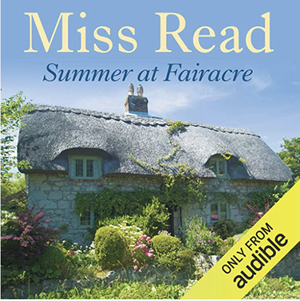 Summer at Fairacre by Miss Read