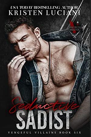 Seductive Sadist by Kristen Luciani