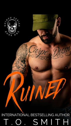 Ruined by T.O. Smith