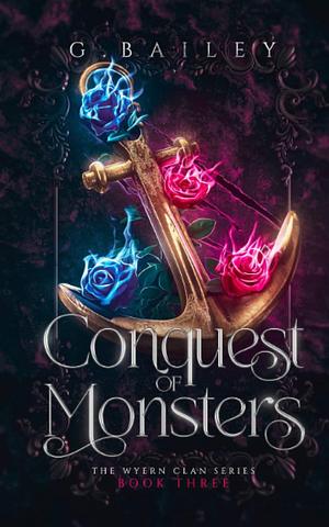 Conquest of Monsters by G. Bailey