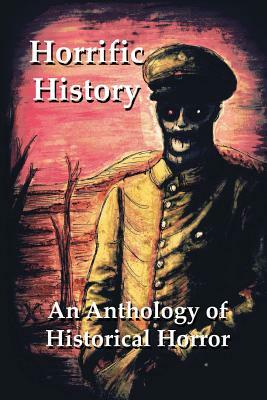 Horrific History by Robert Helmbrecht