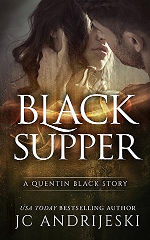 Black Supper by JC Andrijeski