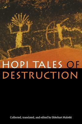 Hopi Tales of Destruction by 