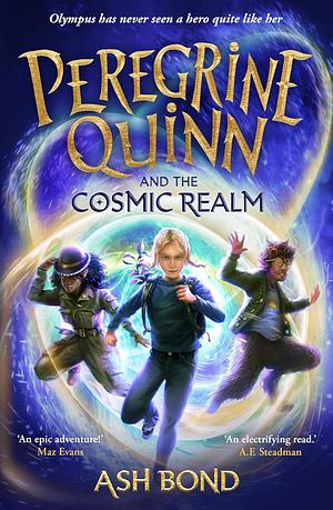 Peregrine Quinn and the Cosmic Realm by Ash Bond