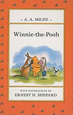 Winnie-The-Pooh by A.A. Milne