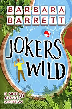 Jokers Wild by Barbara Barrett, Barbara Barrett