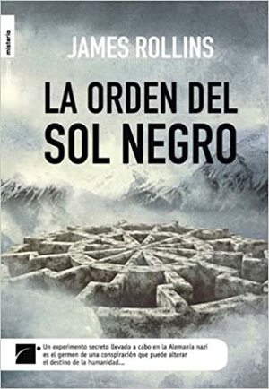 La Orden Del Sol Negro by James Rollins