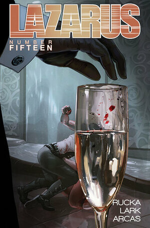 Lazarus #15 by Michael Lark, Greg Rucka