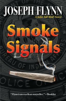 Smoke Signals by Joseph Flynn