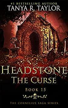 Headstone: The Curse by Tanya R. Taylor