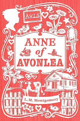 Anne of Avonlea by L.M. Montgomery