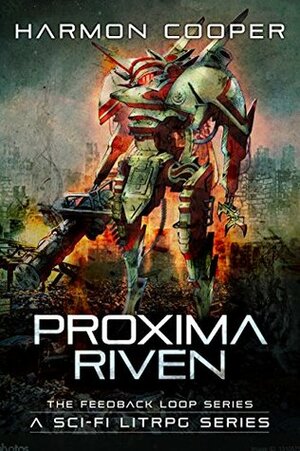 Proxima Riven by George C. Hopkins, Harmon Cooper