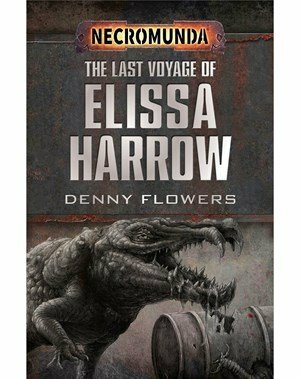 The Last Voyage of Elissa Harrow by Denny Flowers