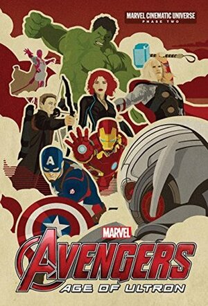 Phase Two: Marvel's Avengers: Age of Ultron by Alexander C. Irvine