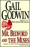 Mr. Bedford and the Muses by Gail Godwin