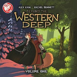 Beyond the Western Deep by Rachel Bennett, Alex Kain