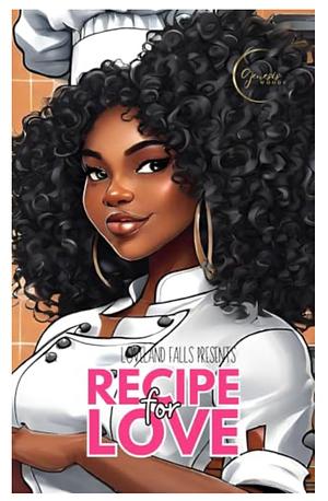 Recipe for Love by Genesis Woods