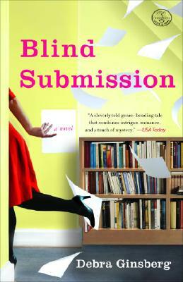 Blind Submission by Debra Ginsberg