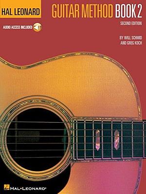 Hal Leonard Guitar Method by Will Schmid, Greg Koch