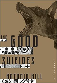 The Good Suicides by Antonio Hill