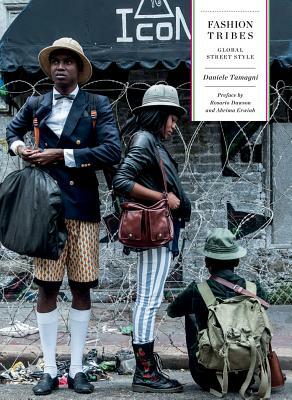 Fashion Tribes: Global Street Style by Daniele Tamagni