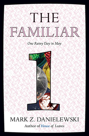 One Rainy Day in May by Mark Z. Danielewski