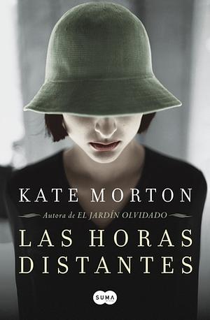 Las horas distantes by Kate Morton