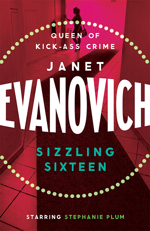 Sizzling Sixteen by Janet Evanovich