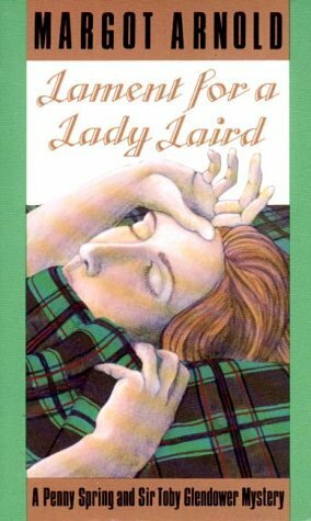 Lament for a Lady Laird by Margot Arnold