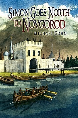 Simon Goes North to Novgorod by Michael Cohn