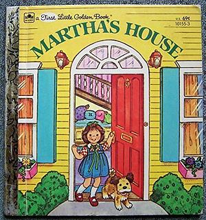 Martha's House by Edith Kunhardt