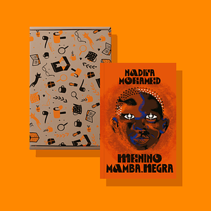 Menino Mamba-Negra by Nadifa Mohamed