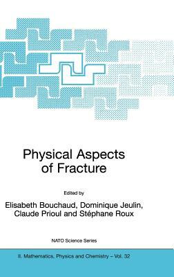 Physical Aspects of Fracture by 