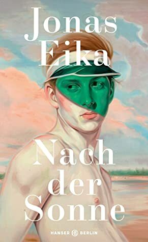 Nach der Sonne by Jonas Eika