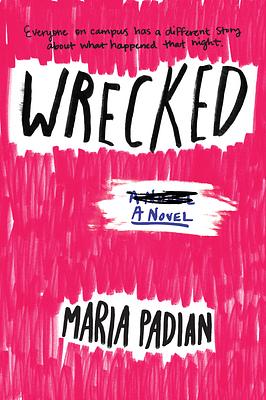 Wrecked by Maria Padian