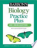 Barron's Biology Practice Plus: 400+ Online Questions and Quick Study Review by Deborah T. Goldberg, Marisa Abrams, Barron's Educational Series