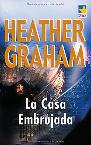 La casa embrujada by Heather Graham