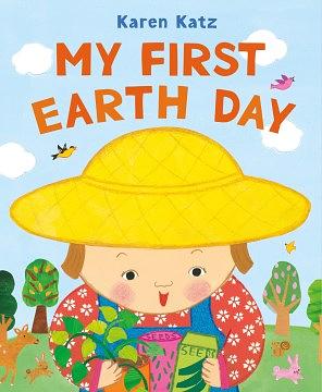 My First Earth Day by Karen Katz