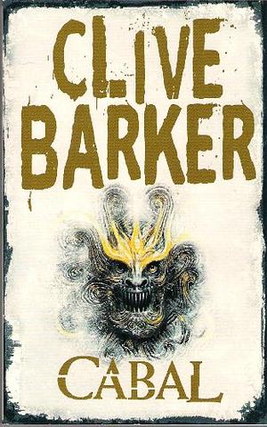 Cabal: The Nightbreed by Clive Barker