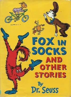 Fox in Socks and Other Stories by Dr. Seuss