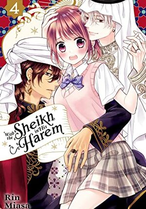 With the Sheikh in His Harem, Vol. 4 by Rin Miasa
