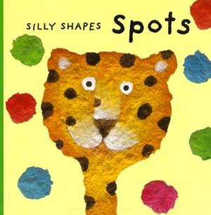 Silly Shapes Gift Set: Squares, Spots, Stripes, Holes by Sophie Fatus