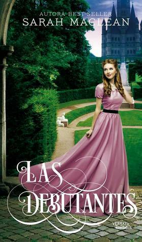 Las debutantes by Sarah MacLean